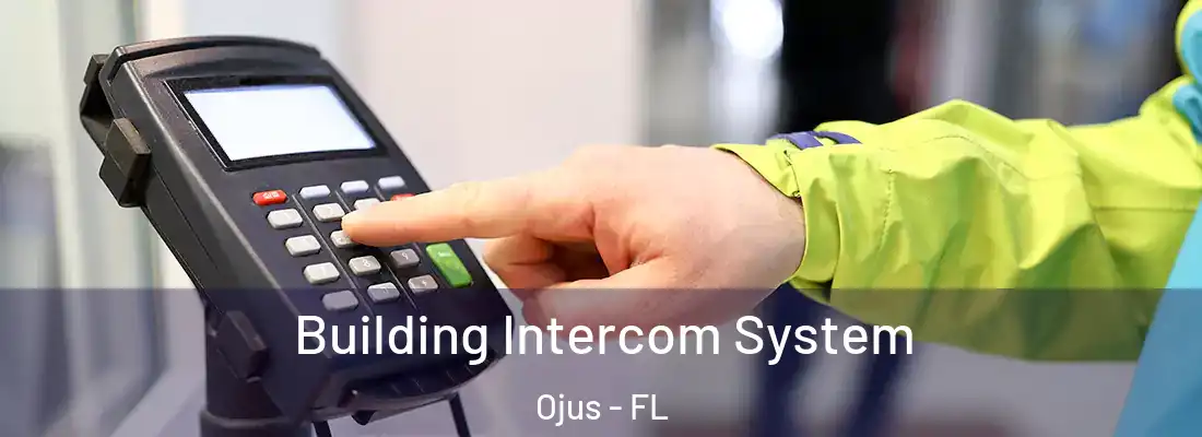 Building Intercom System Ojus - FL