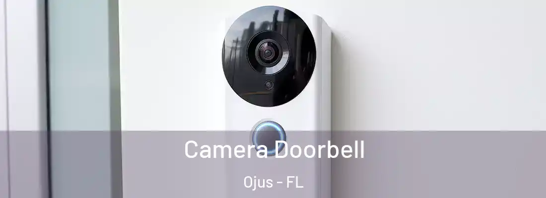Camera Doorbell Ojus - FL