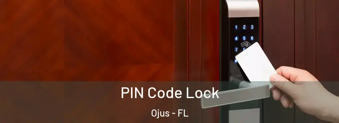 PIN Code Lock Ojus - FL